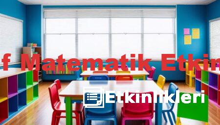 1. Sınıf Matematik Etkinlikleri