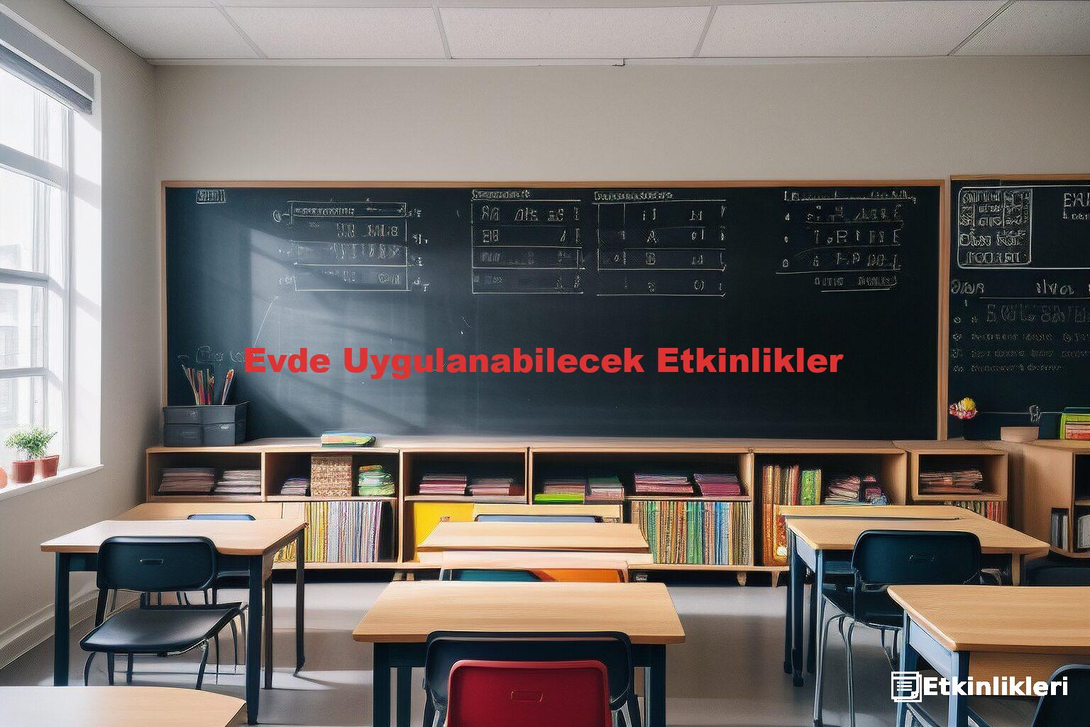Evde Uygulanabilecek Etkinlikler