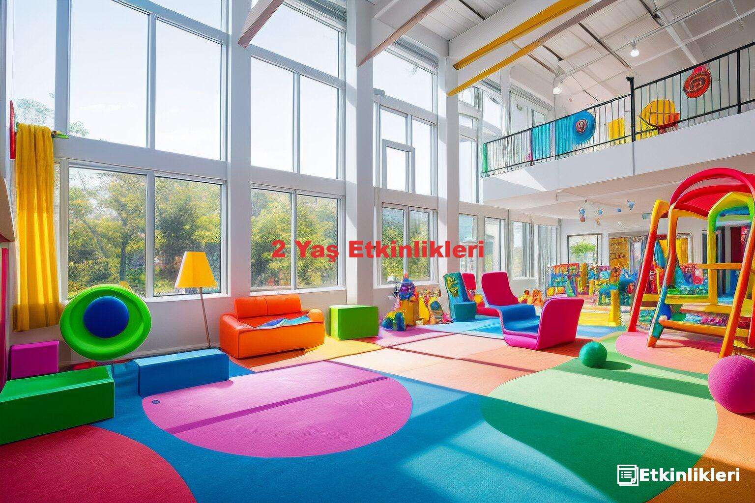 2 Yaş Etkinlikleri