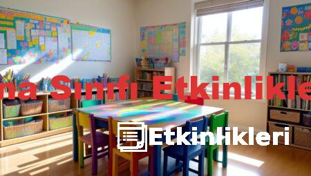 Ana Sınıfı Etkinlikleri