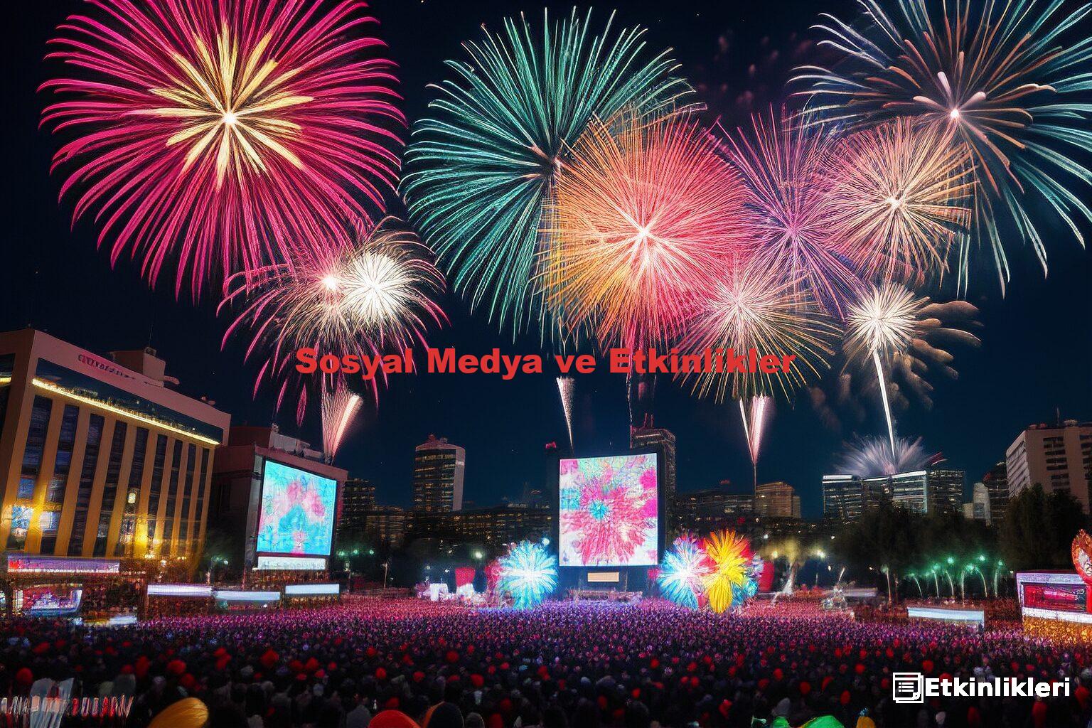 Sosyal Medya ve Etkinlikler