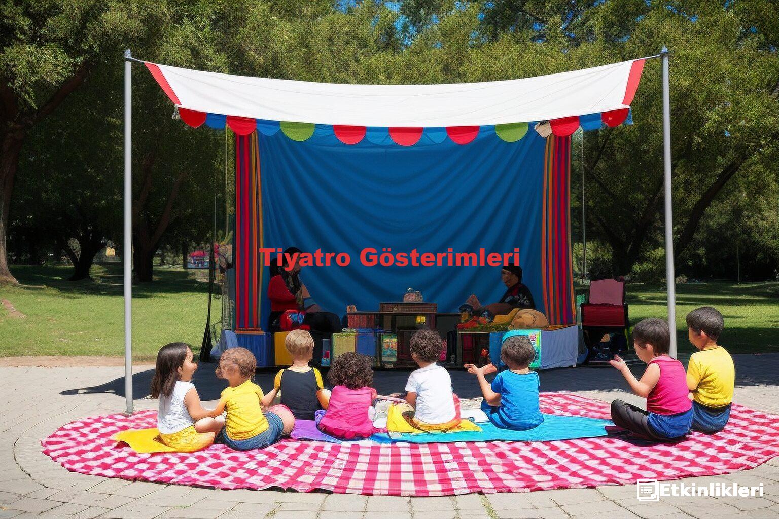 Tiyatro Gösterimleri