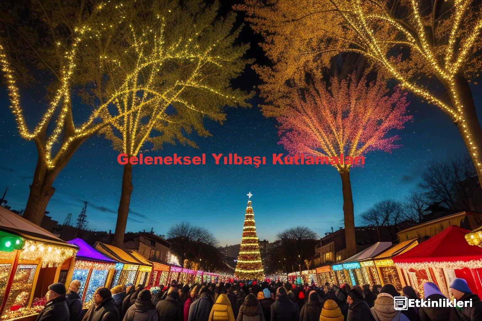 Geleneksel Yılbaşı Kutlamaları
