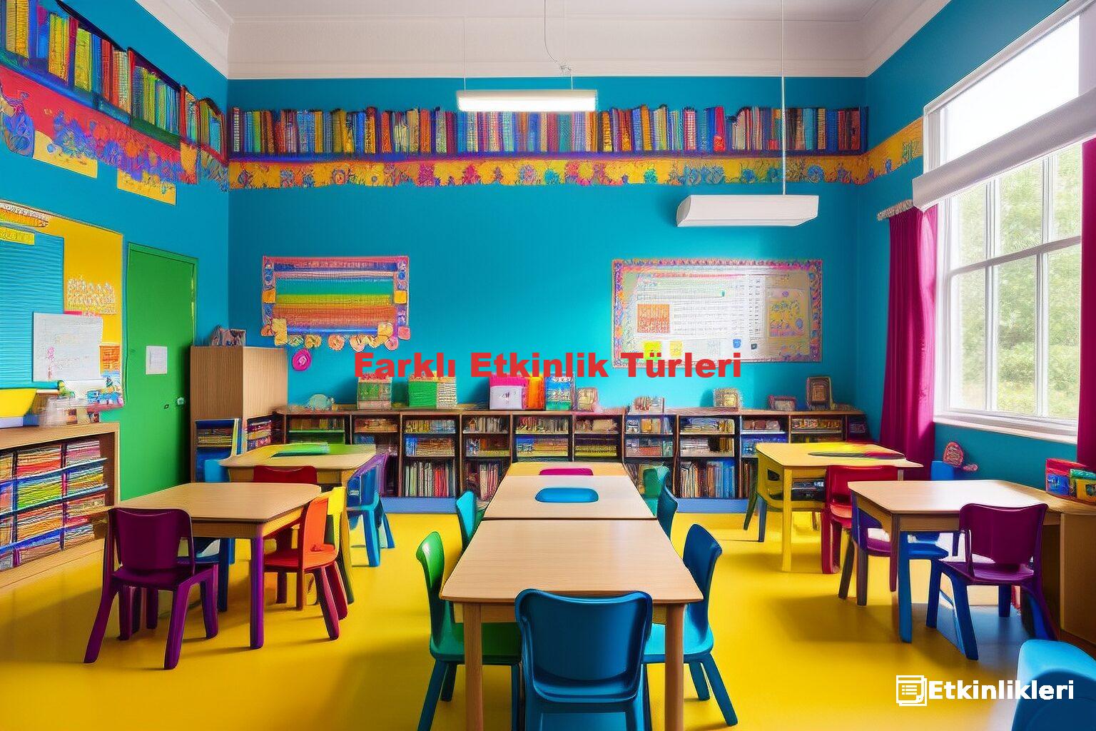 Farklı Etkinlik Türleri