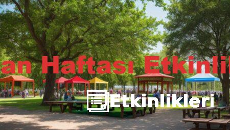 Orman Haftası Etkinlikleri