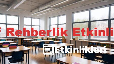 Sınıf Rehberlik Etkinlikleri