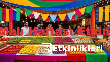 Yerli Malı Haftası Etkinlikleri