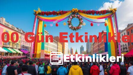 100 Gün Etkinlikleri