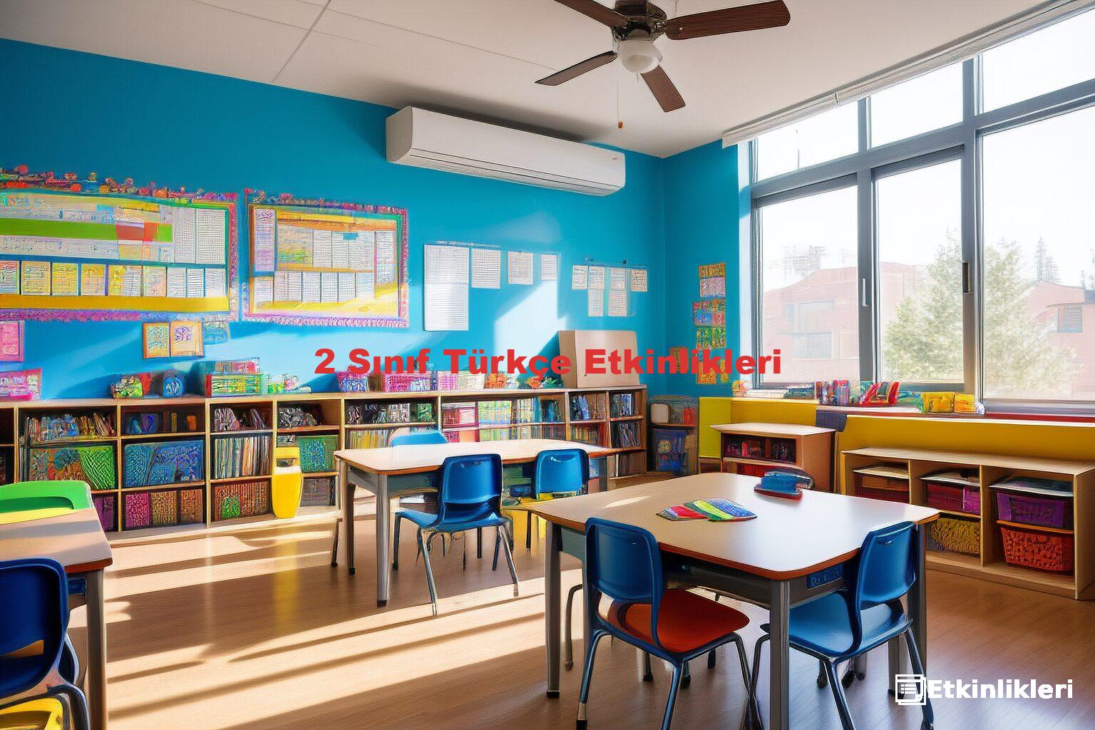 2 Sınıf Türkçe Etkinlikleri