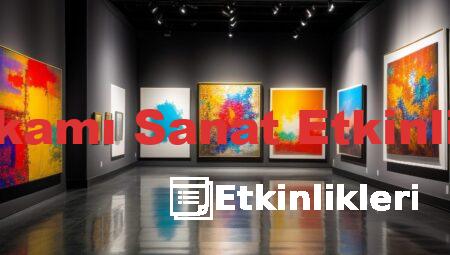 4 Rakamı Sanat Etkinlikleri