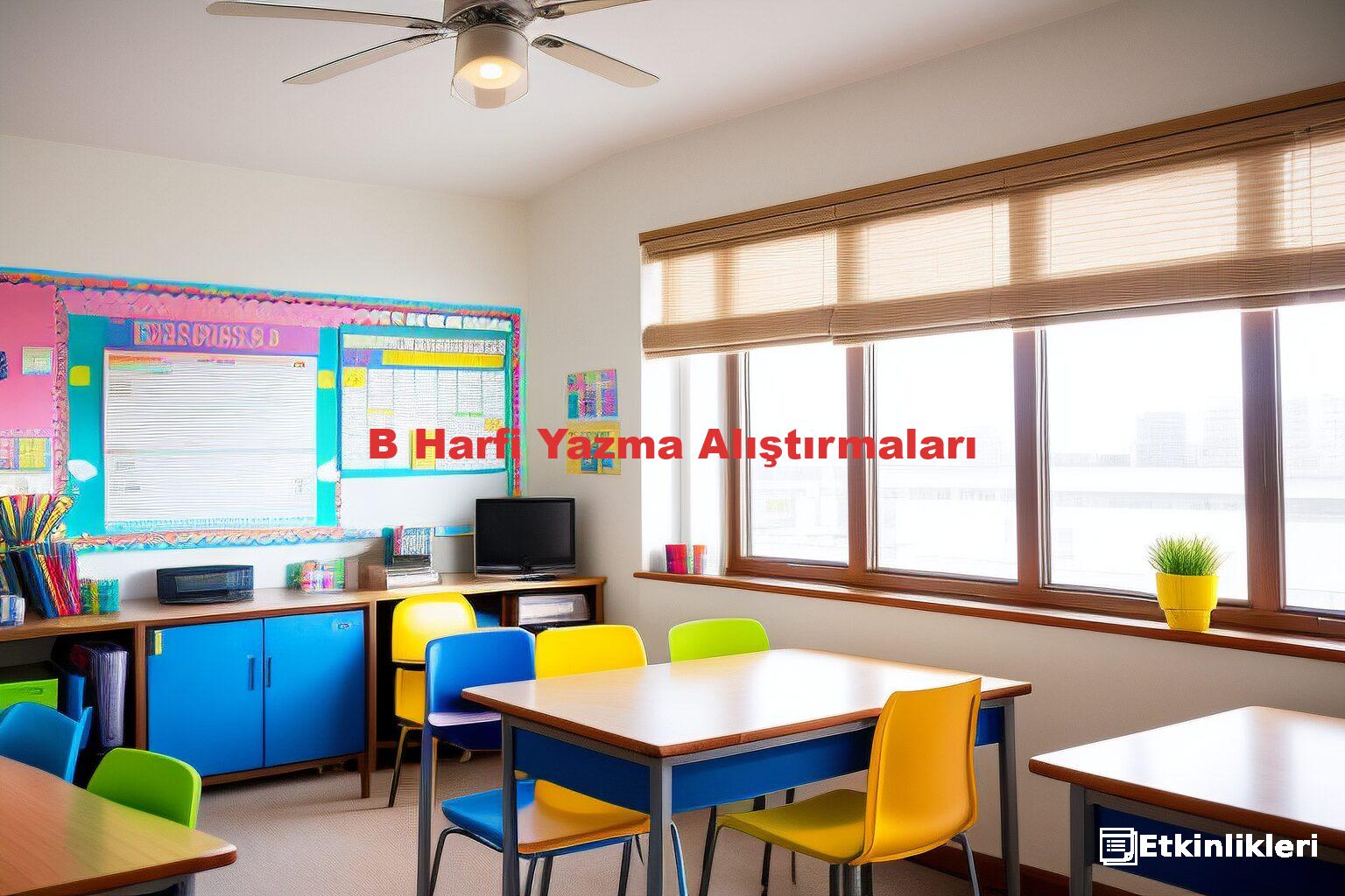 B Harfi Yazma Alıştırmaları