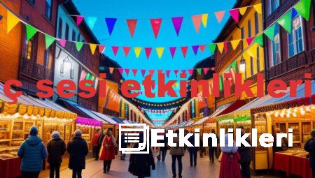 ç sesi etkinlikleri