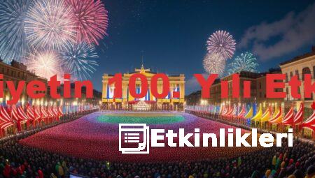 Cumhuriyetin 100. Yılı Etkinlikleri