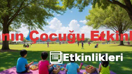 Haftanın Çocuğu Etkinlikleri
