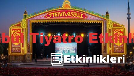 İstanbul Tiyatro Etkinlikleri