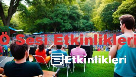 Ö Sesi Etkinlikleri