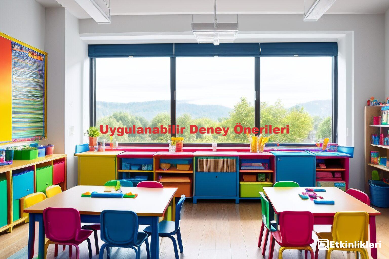 Uygulanabilir Deney Önerileri
