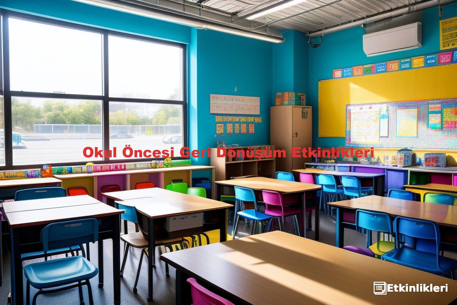 Okul Öncesi Geri Dönüşüm Etkinlikleri