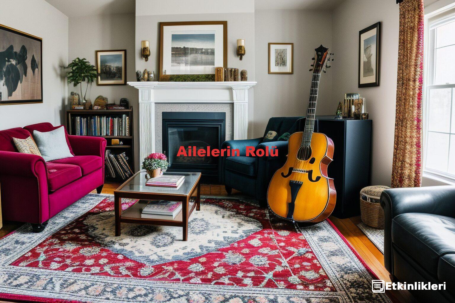 Ailelerin Rolü