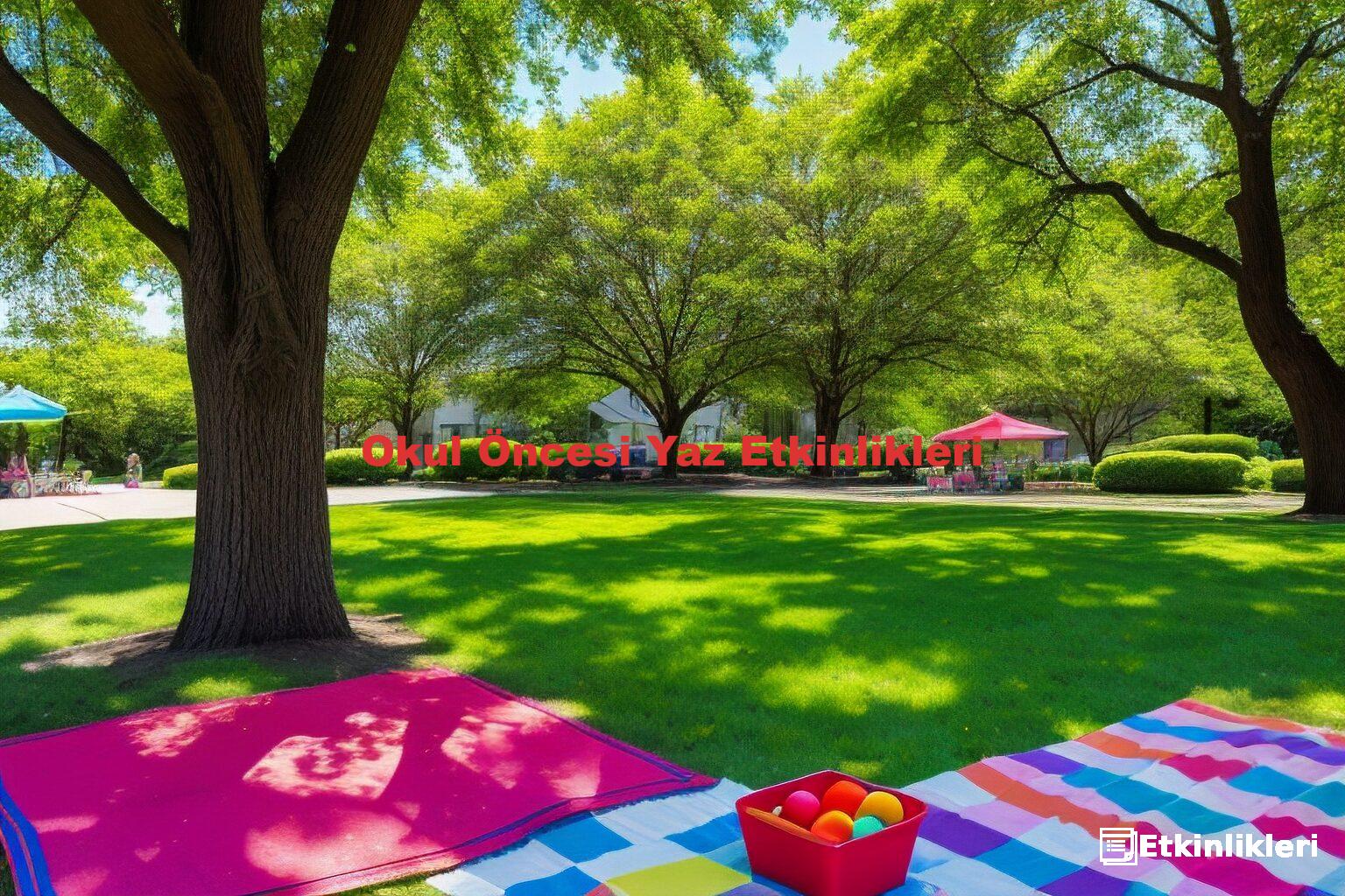 Okul Öncesi Yaz Etkinlikleri