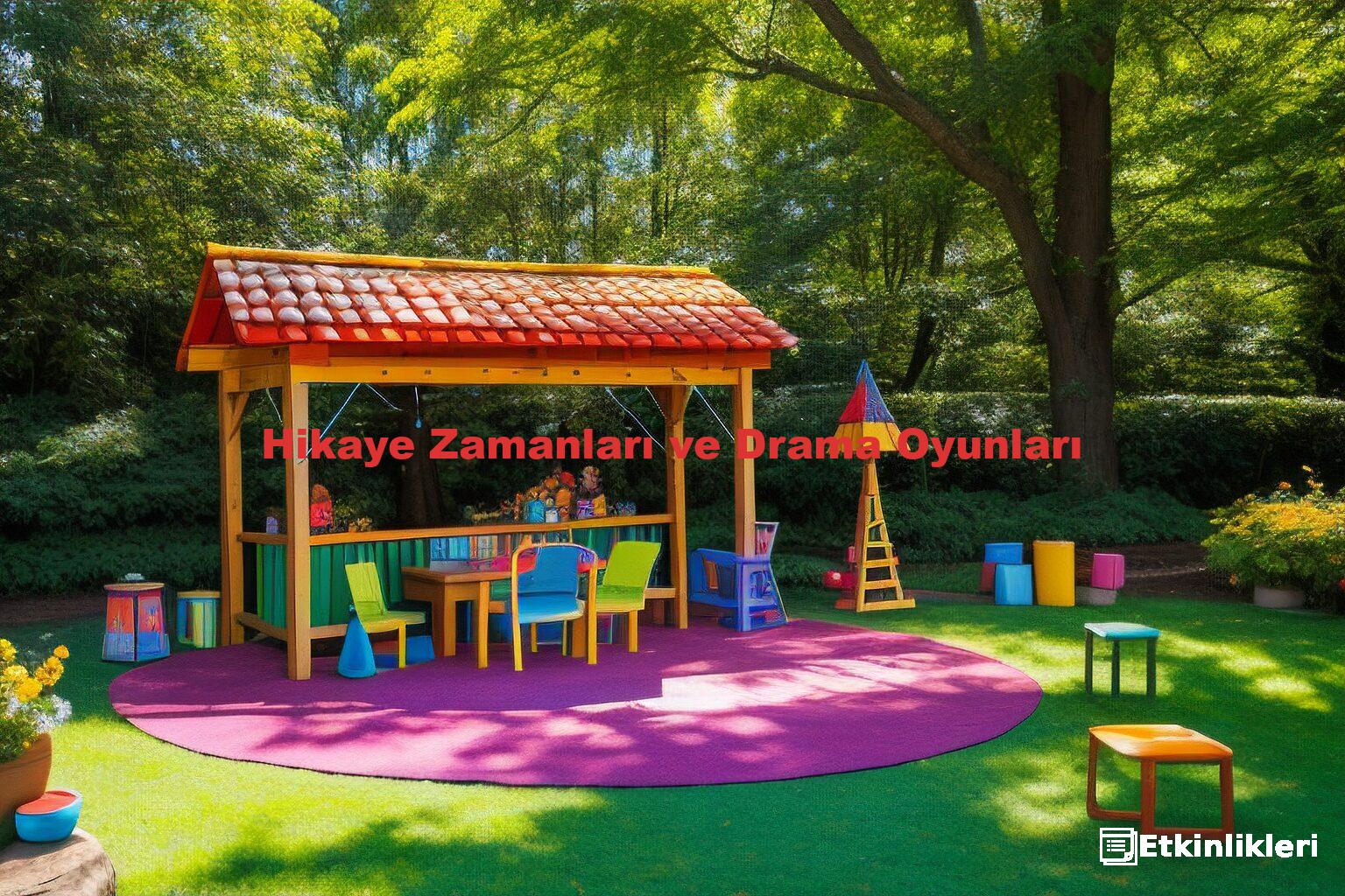 Hikaye Zamanları ve Drama Oyunları