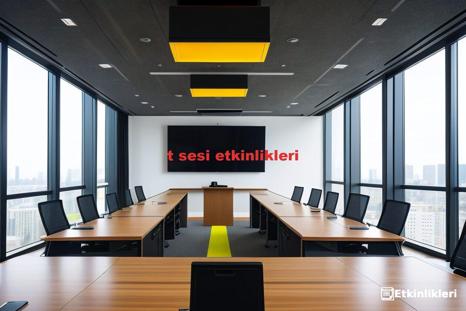t sesi etkinlikleri