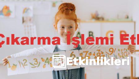 1. Sınıf Çıkarma İşlemi Etkinlikleri
