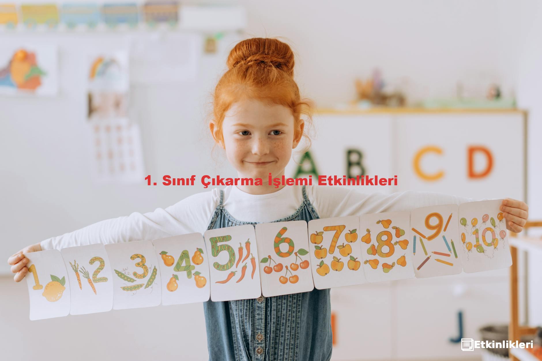 1. Sınıf Çıkarma İşlemi Etkinlikleri