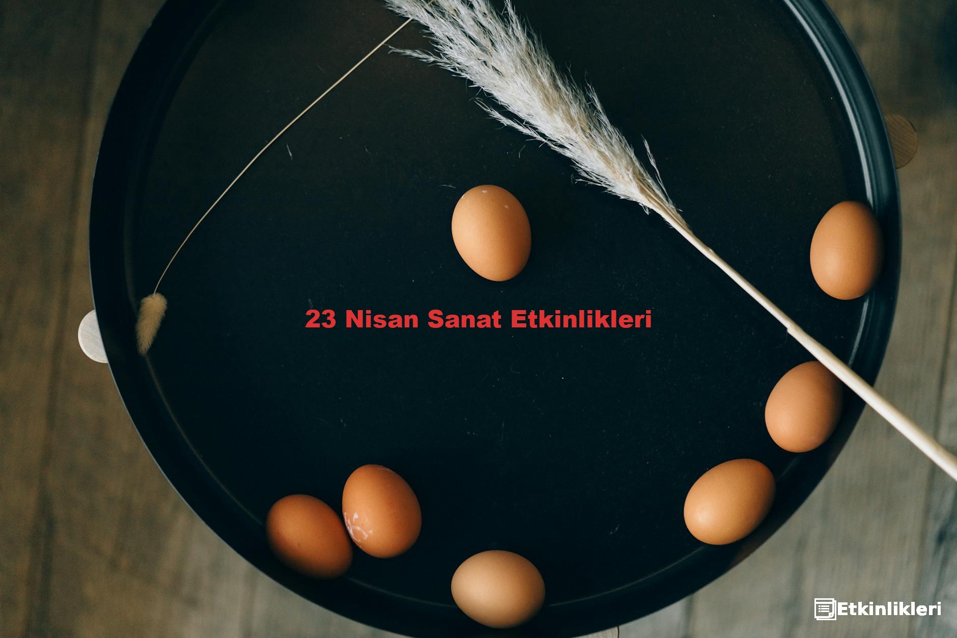 23 Nisan Sanat Etkinlikleri