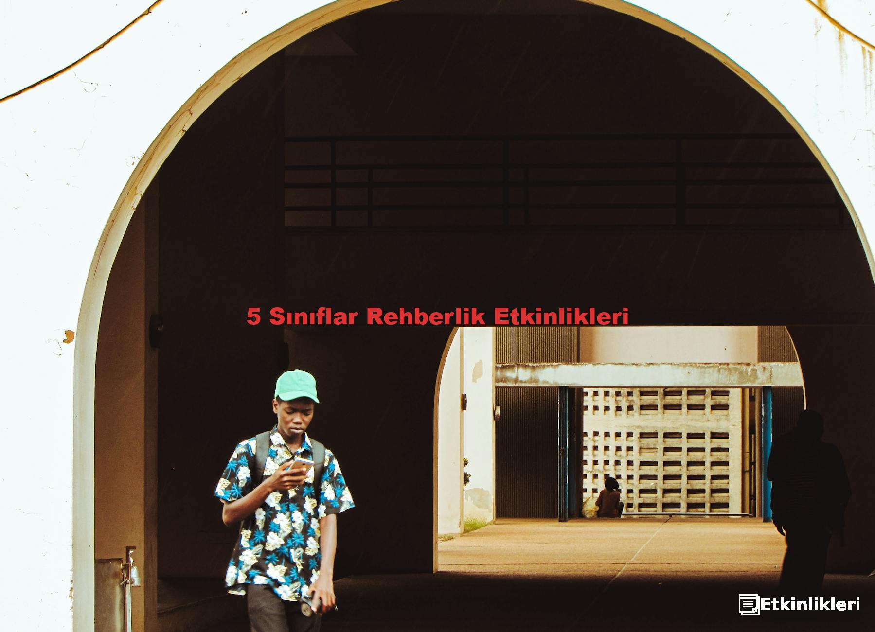 5 Sınıflar Rehberlik Etkinlikleri