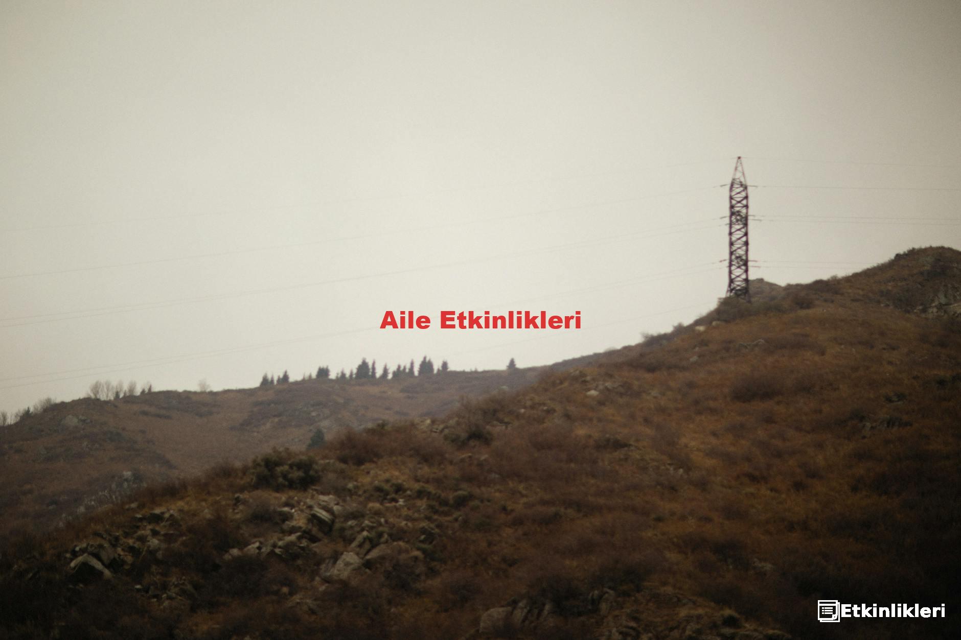 Aile Etkinlikleri