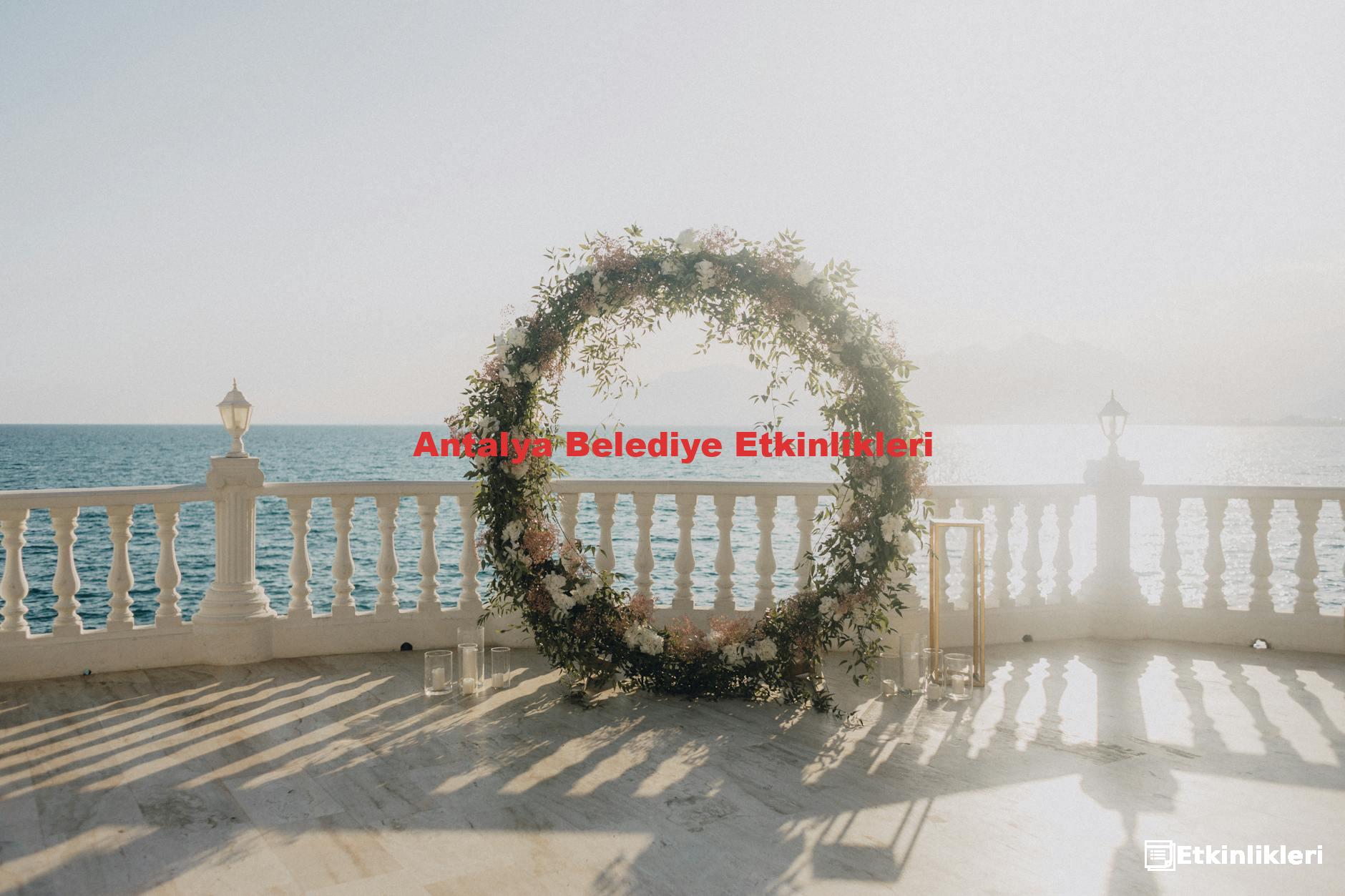 Antalya Belediye Etkinlikleri