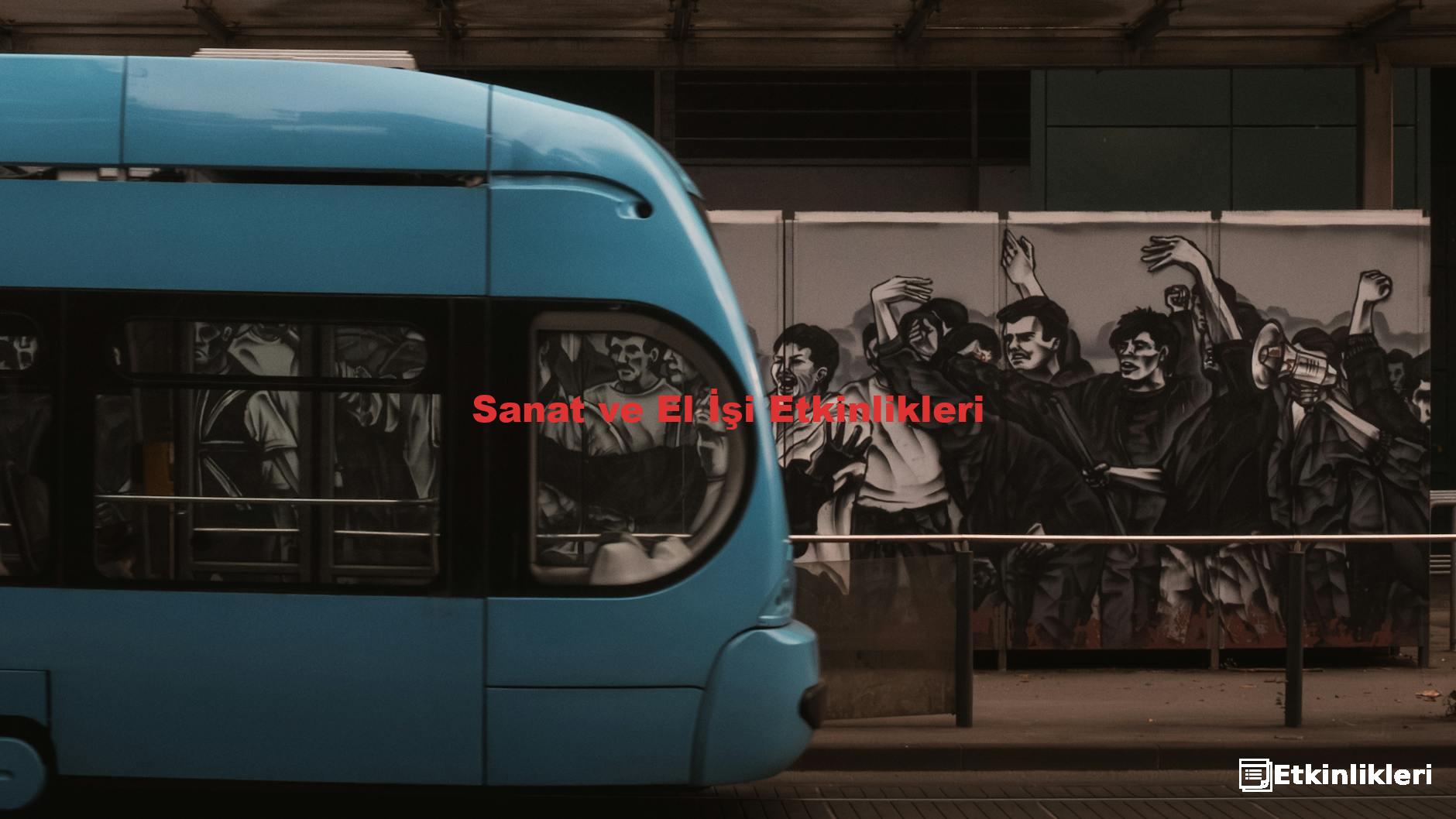 Sanat ve El İşi Etkinlikleri