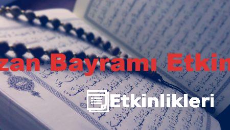 Ramazan Bayramı Etkinlikleri
