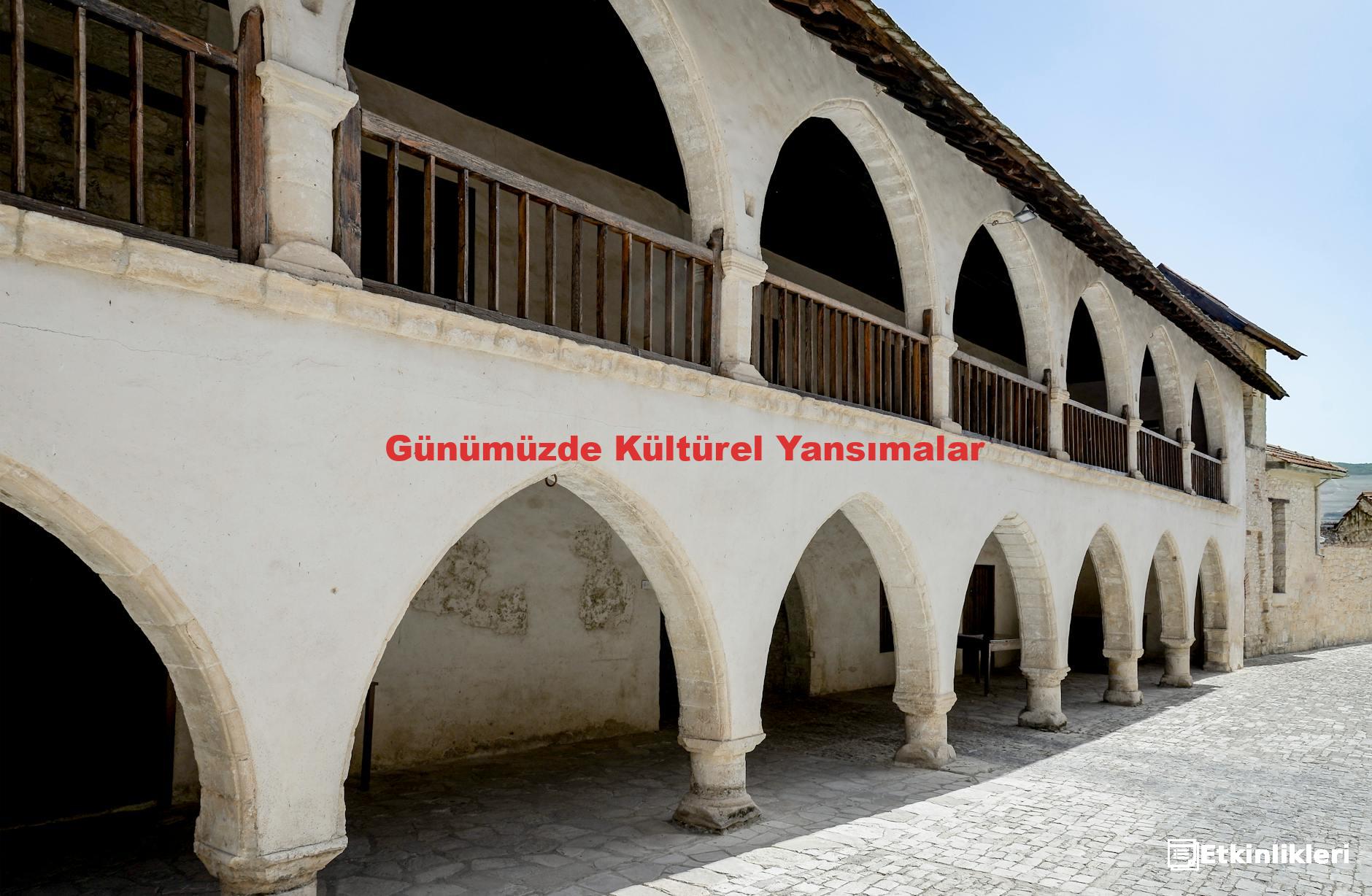 Günümüzde Kültürel Yansımalar